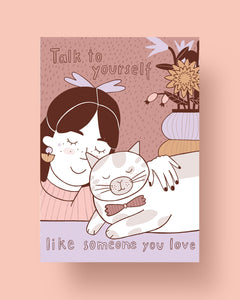 Postkarte „Talk to yourself like someone you love“